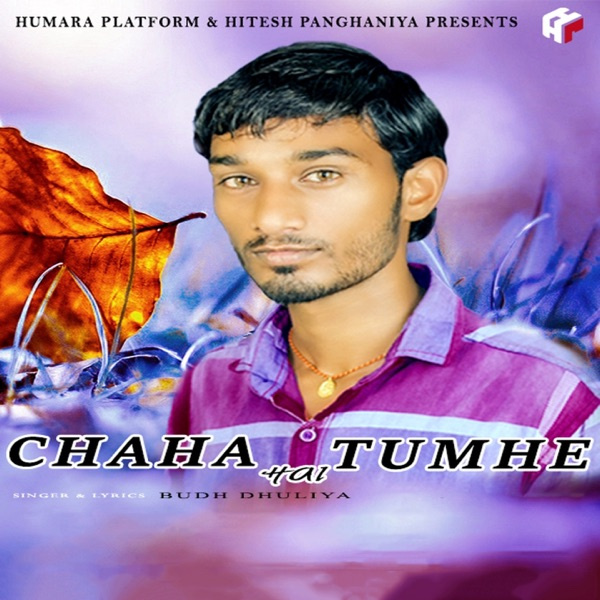 Chaha Hai Tumhe