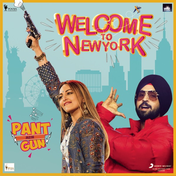Pant Mein Gun (Welcome to NewYork)