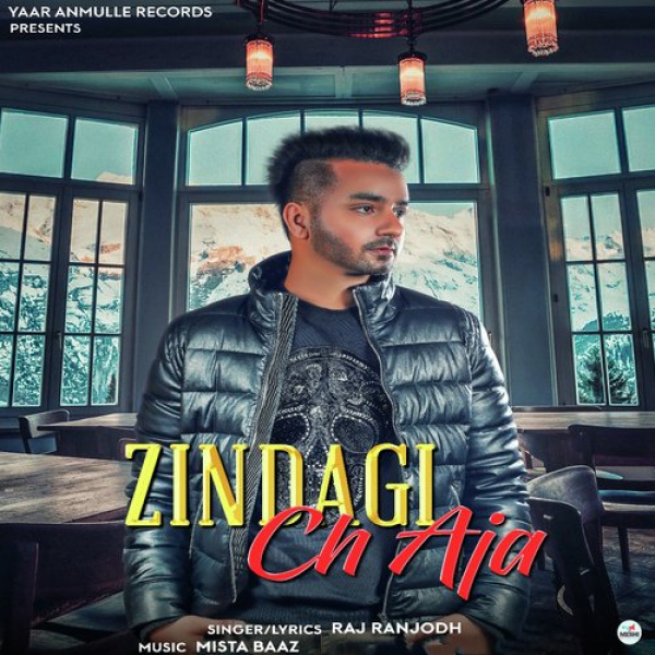 Zindagi Ch Aja