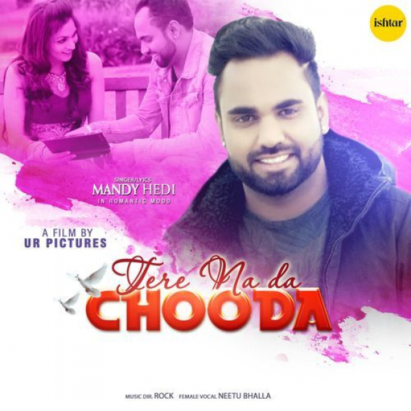 Tere Na Da Chooda