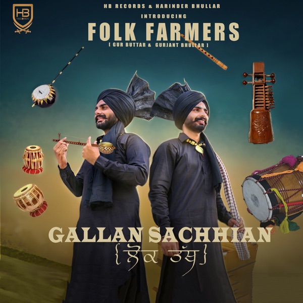 Gallan Sachhian