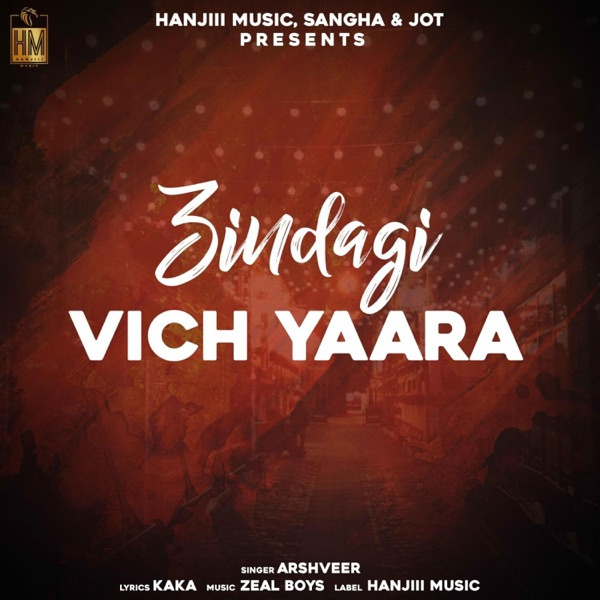 Zindagi Vich Yaara
