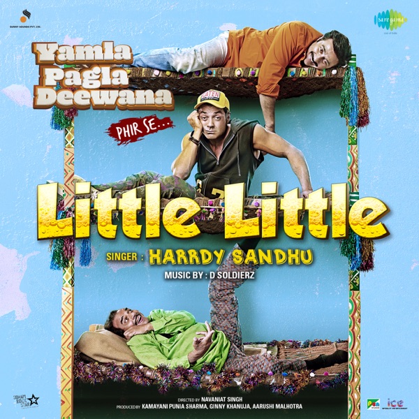 Little Little (Yamla Pagla Deewana Phir Se)