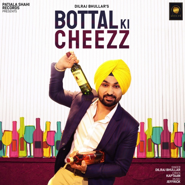 Bottal Ki Cheezz