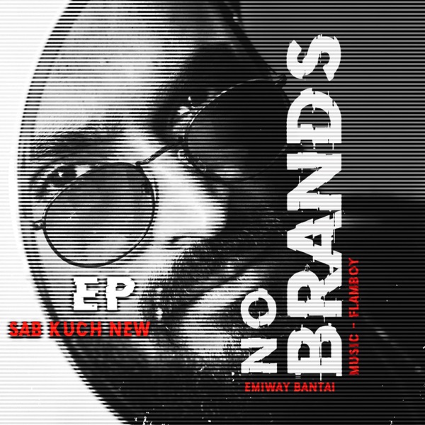 Sab Kuch New (No Brands Ep)