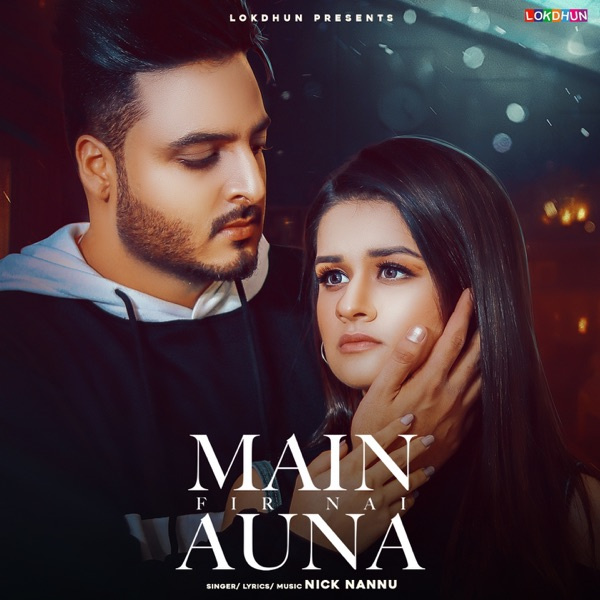 Main Fir Nai Auna