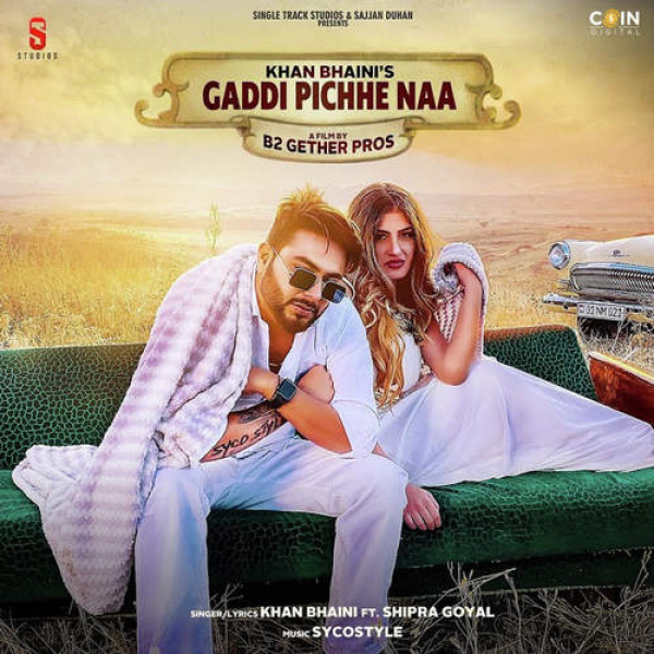 Gaddi Pichhe Naa
