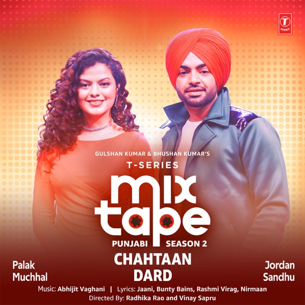Chahtaan Dard (T Series Mixtape Punjabi Season 2)