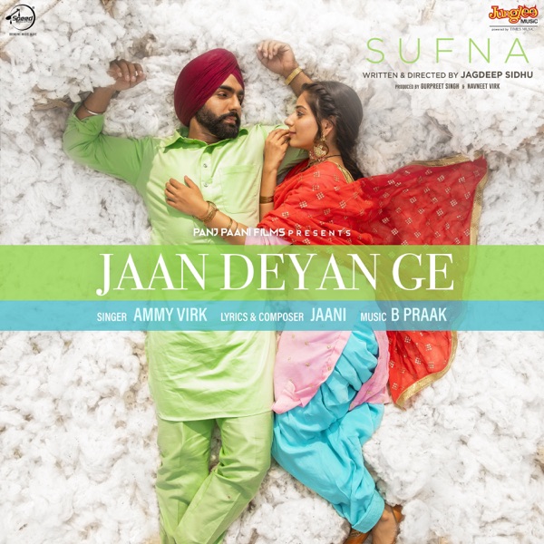 Jaan Deyan Ge (Sufna)
