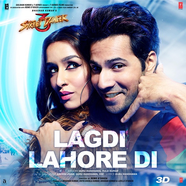 Lagdi Lahore Di (Street Dancer 3D)