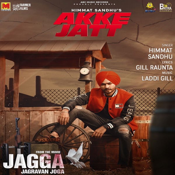 Akke Jatt (Jagga Jagravan Joga)