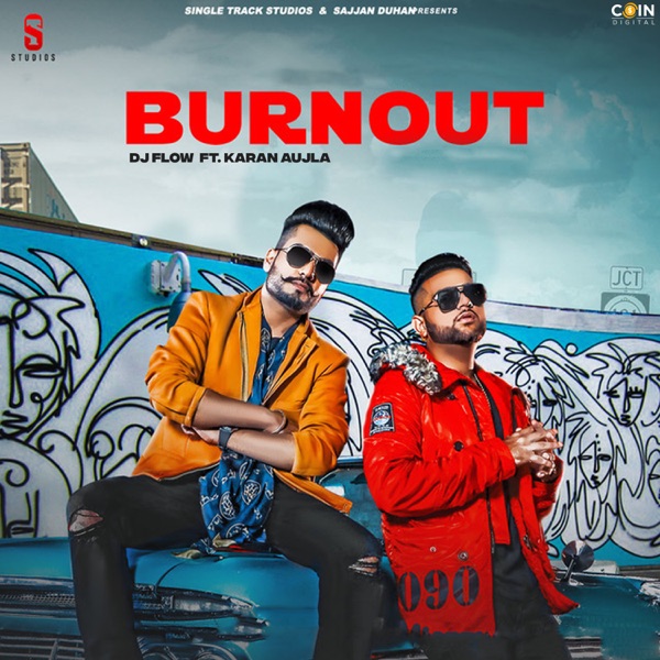 Burn Out (With Karan Aujla)