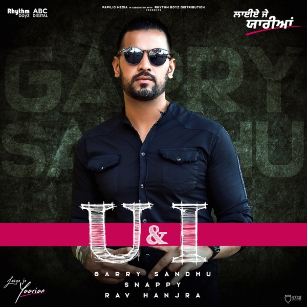 U And I (Laiye Je Yaarian)