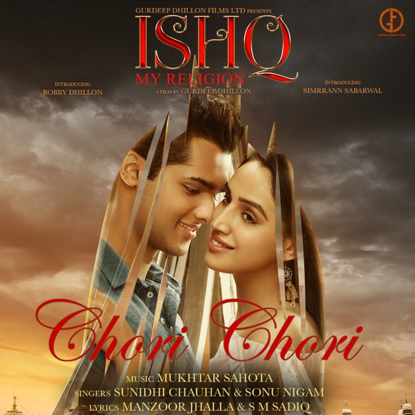 Chori Chori (Ishq My Religion)