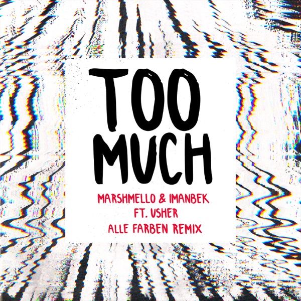 Too Much