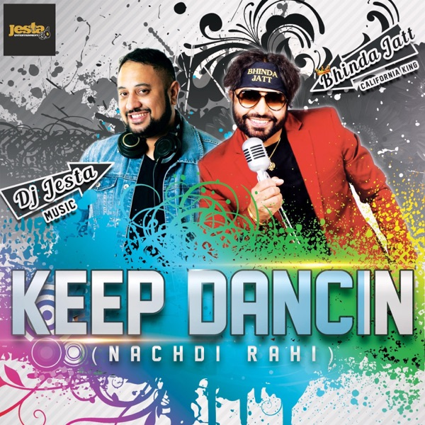 Keep Dancin (Nachdi Rahi)