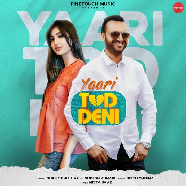 Yaari Tod Deni ft. Sudesh Kumari