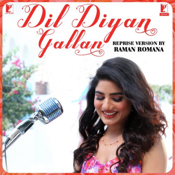 Dil Diyan Gallan Reprise Version