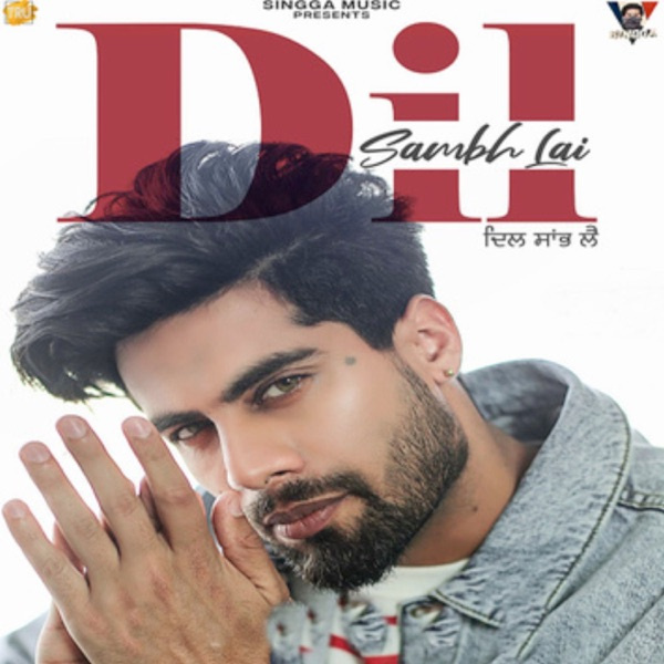 Dil Sambh Lai