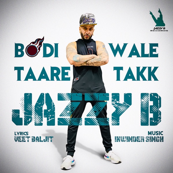Bodi Wale Taare Takk