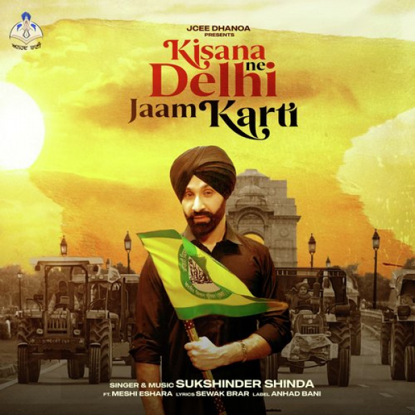 Kisana Ne Delhi Jaam Karti