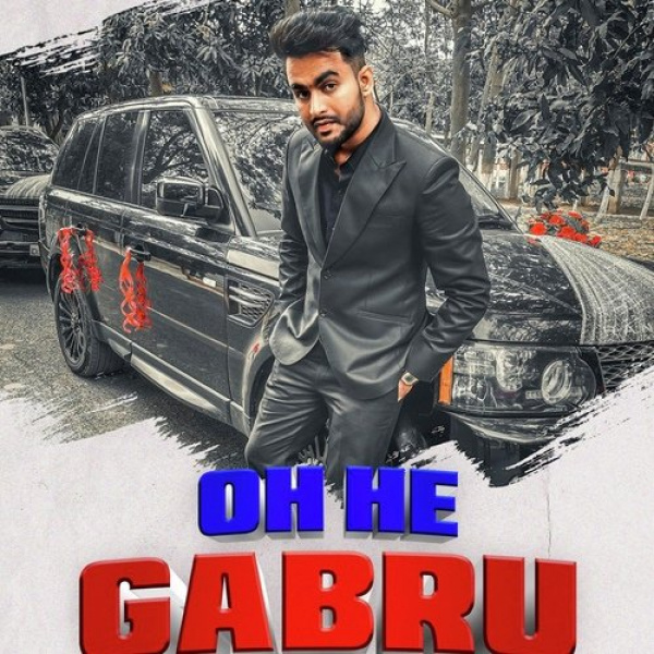 Oh He Gabru