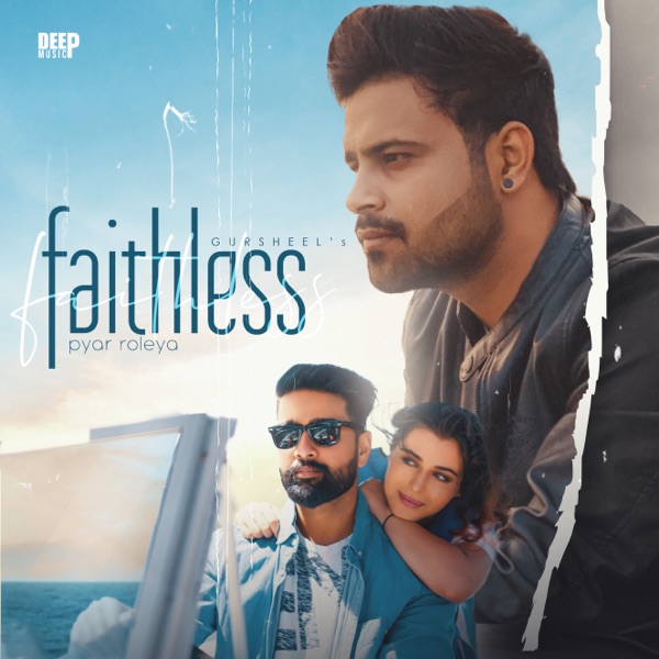 Faithless (Pyar Roleya)