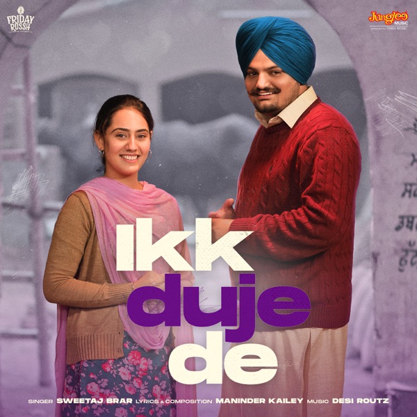 Ikk Duje De (From Moosa Jatt)