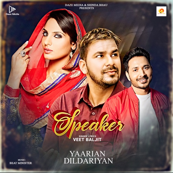 Speaker (From Yaarian Dildariyan)