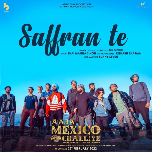 Saffran Te (Aaja Mexico Challiye)