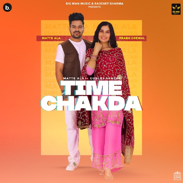 Time Chakda,Gurlej Akhtar