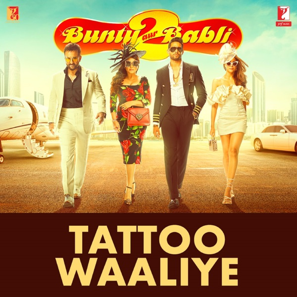 Tattoo Waaliye (From Bunty Aur Babli 2 )