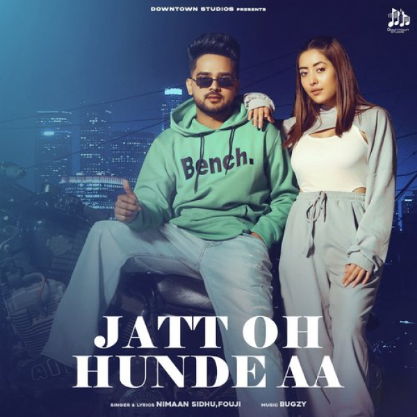 Jatt Oh Hunde Aa
