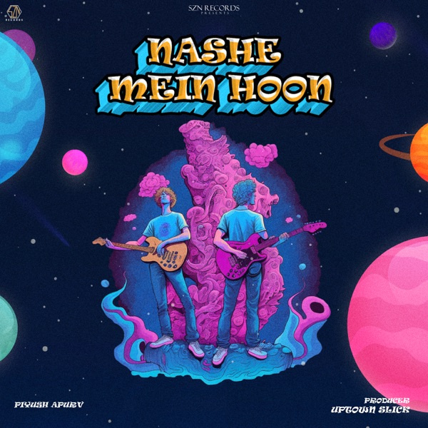 Nashe Mein Hoon