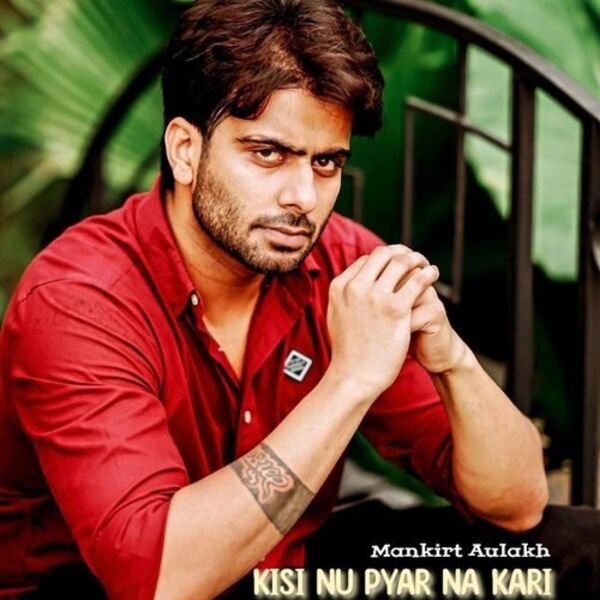 Kisi Nu Pyar Na Kari