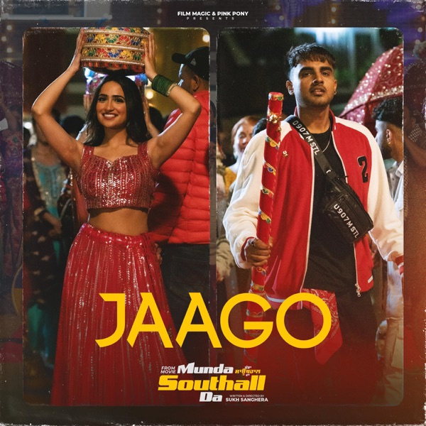Jaago (From Munda Southall Da)