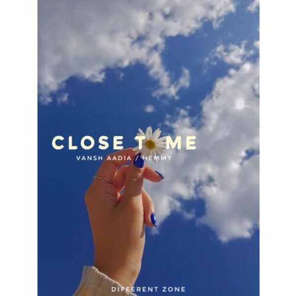 Close To Me