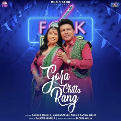 Gore Chitta Rang