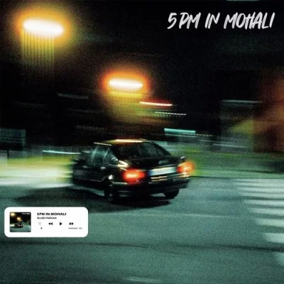 5 PM In Mohali