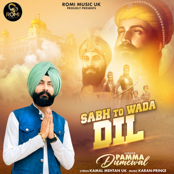 Sabh To Wada Dil