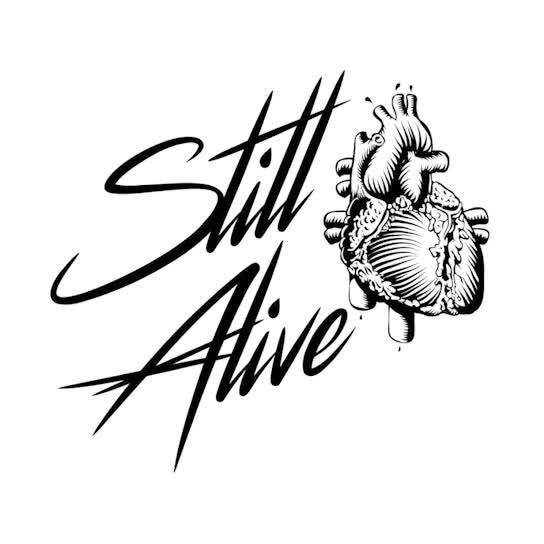 Still Alive (je Tu Chadgi Fr Kehda Jeona Chadta)
