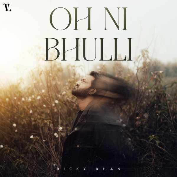 Oh Ni Bhulli