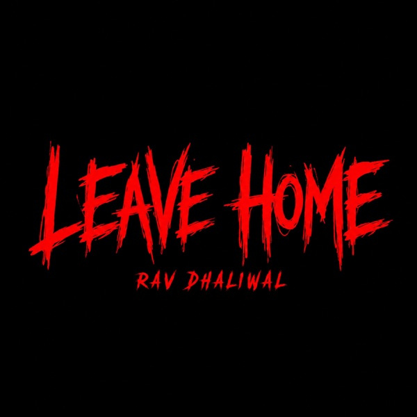 Leave Home
