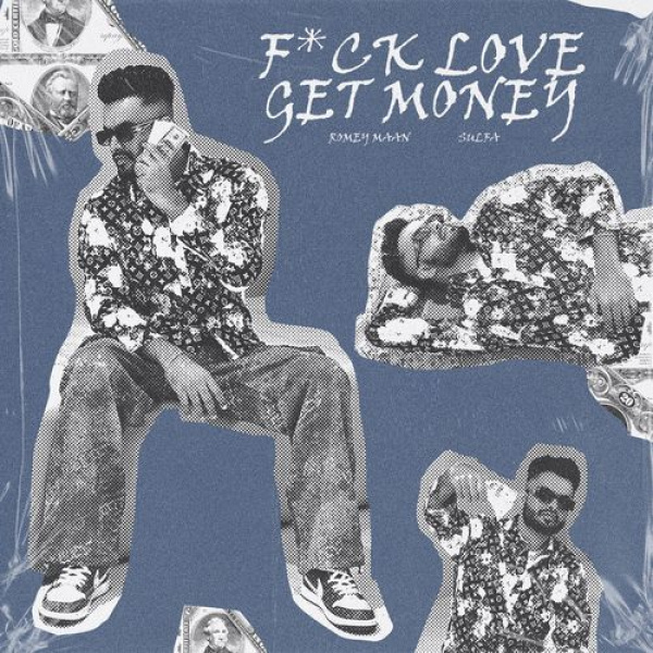 F*Ck Love Get Money