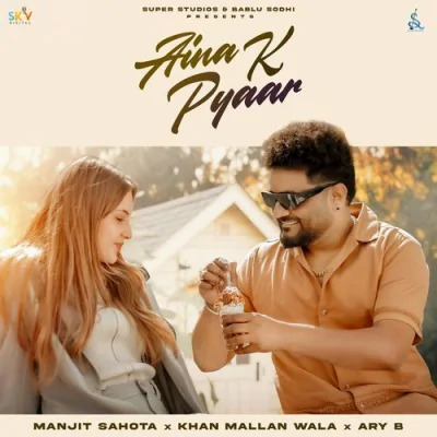 Aina K Pyaar