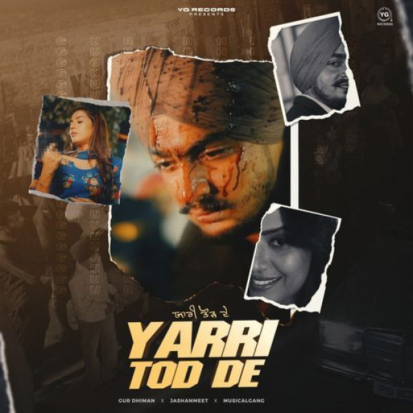 Yaari Tod De