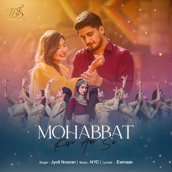 Mohabbat Kisi Aur Se