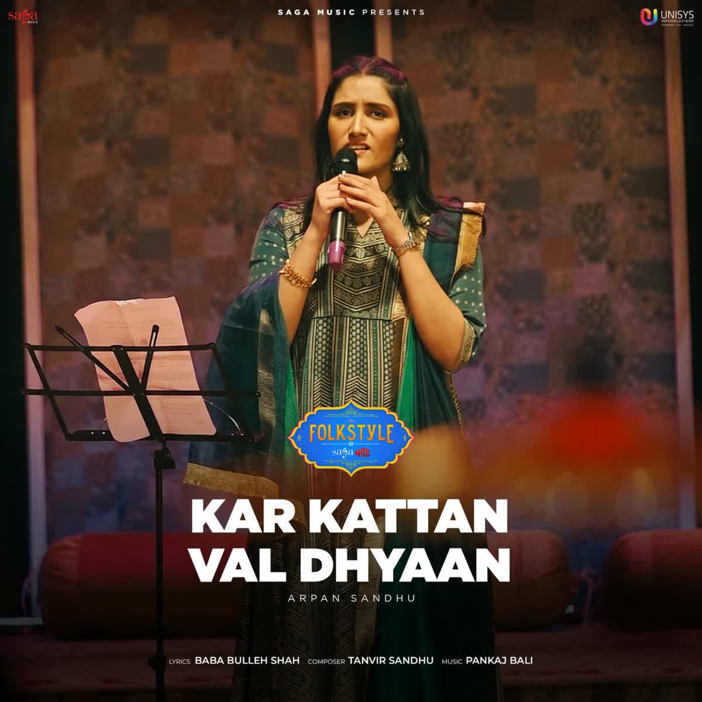 Kar Kattan Val Dhyaan