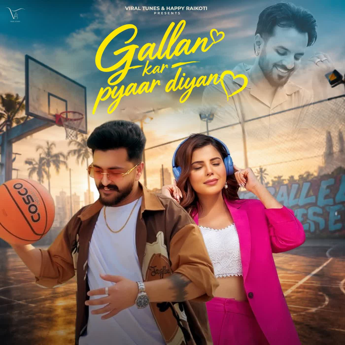 Gallan Kar Pyaar Diyan