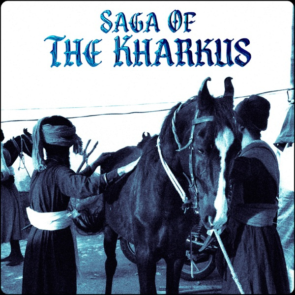 Saga of the Kharkus